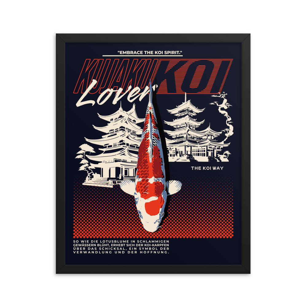 Embrace the Koi Spirit - Gerahmtes Poster
