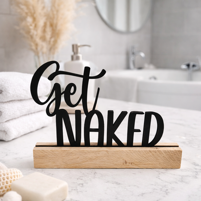 „Get Naked“ – kleiner Badaufsteller mit großer Ansage